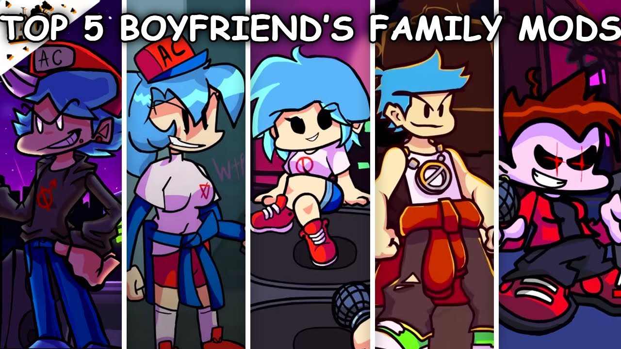 Top 5 Boyfriend's Family Mods #2 - Friday Night Funkin&rsquo;
