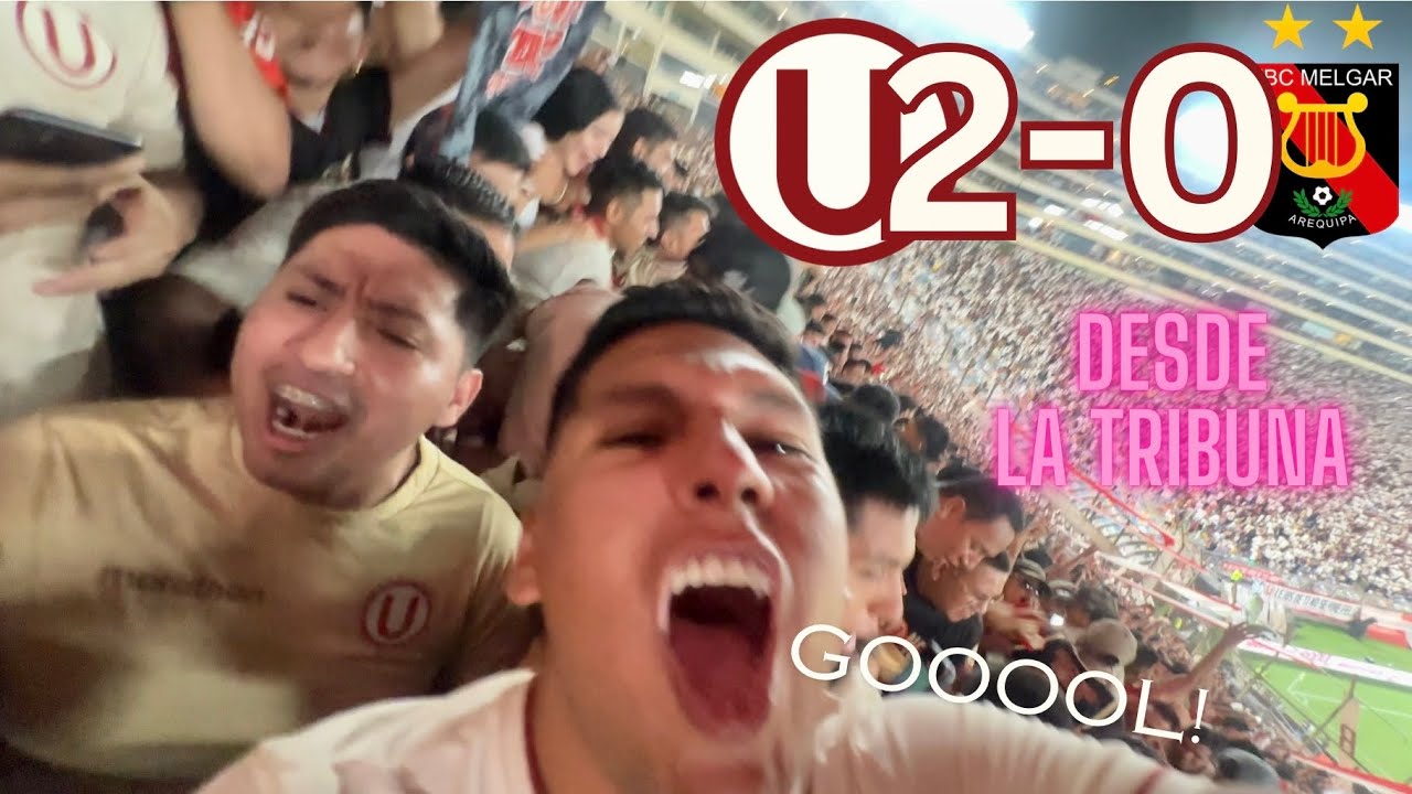 Universitario 2-0 Melgar Reacción Desde el Monumental | Torneo Apertura 2024