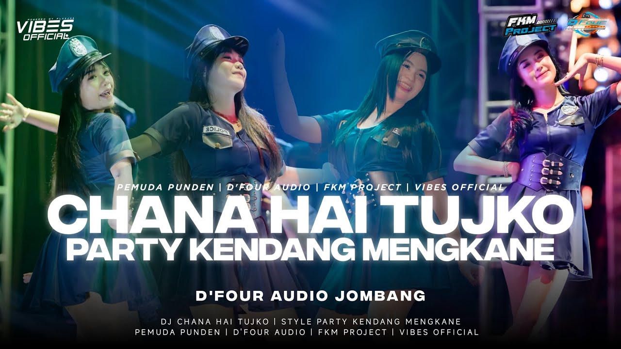 DJ CHAHA HAI TUJHKO_Party Kendang Mengkane // D'FOUR AUDIO JOMBANG ft PEMUDA PUNDEN by FKM PROJECT