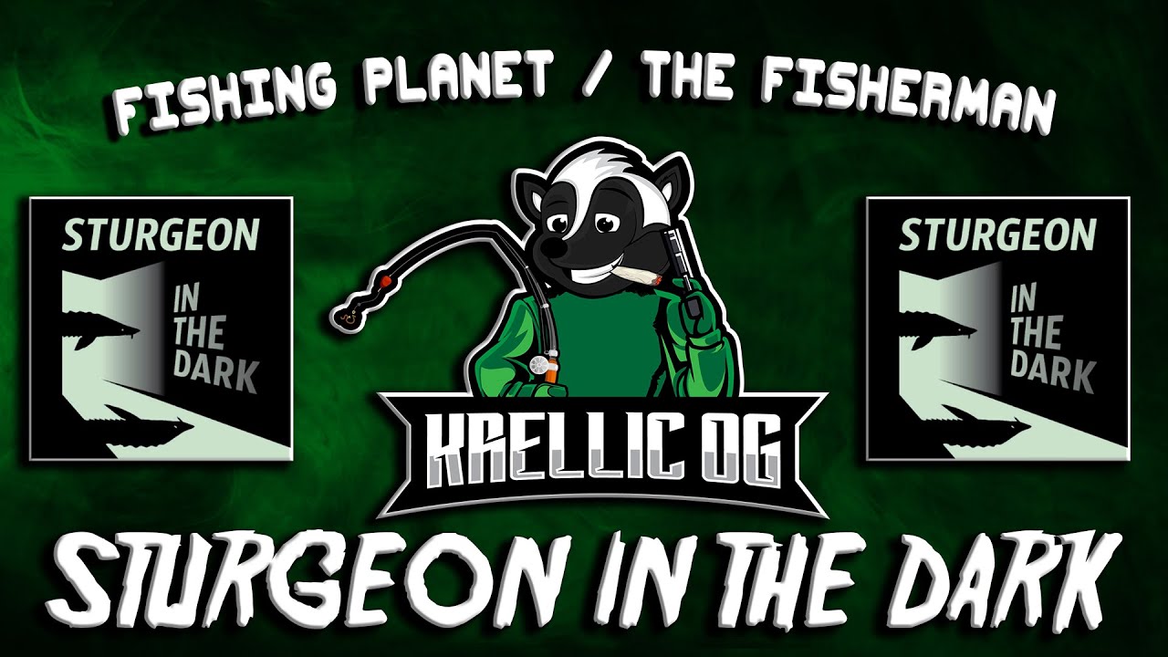 Sturgeon In The Dark Comp Guide! The World Premiere of the New Ways! :) - Fishing Planet