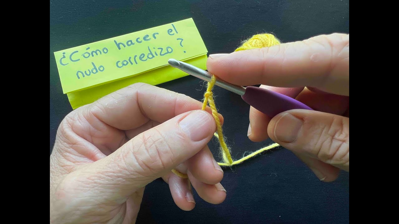 #3 Como hacer nudo corredizo? | Crochet para Dummies