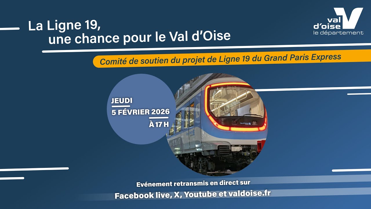 Réunion du Comité de soutien du projet de Ligne 19 du Grand Paris Express