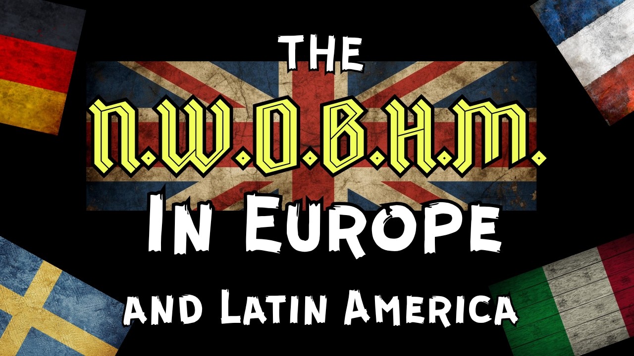 How the NWOBHM changed Heavy Metal in Europe (and Latin America)