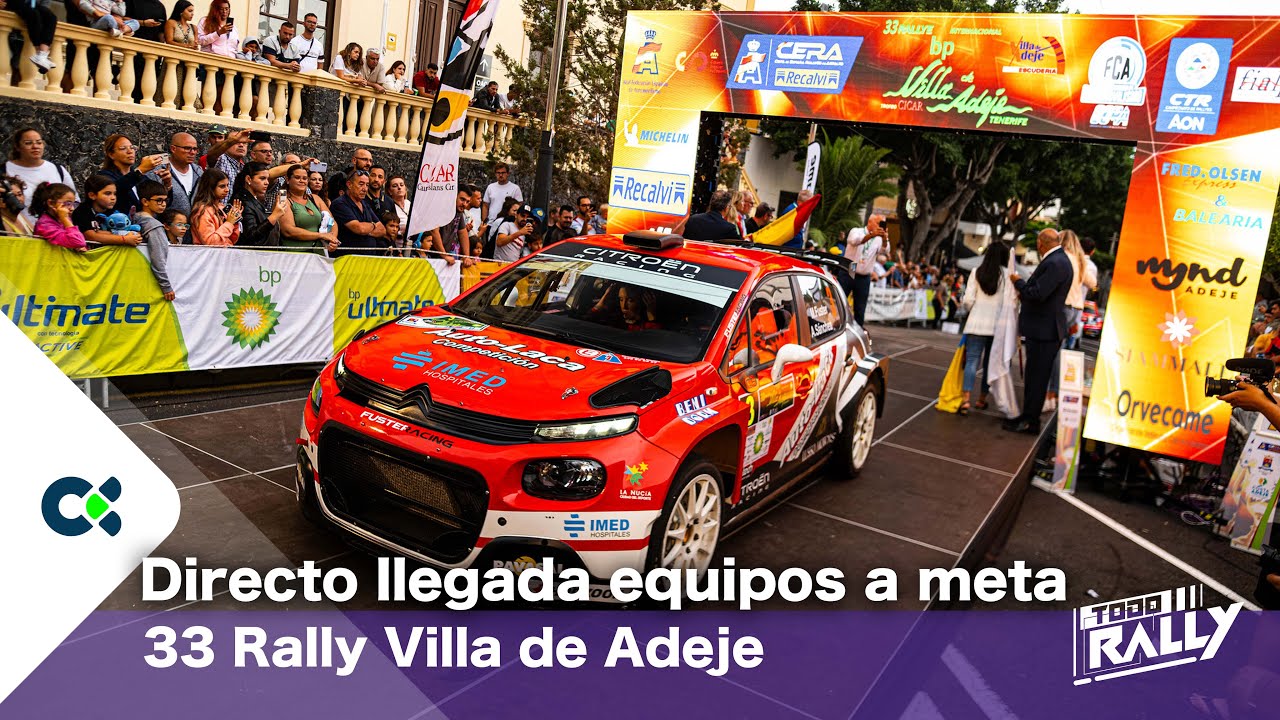 Rally Villa de Adeje. Llegada de los equipos a la meta final.