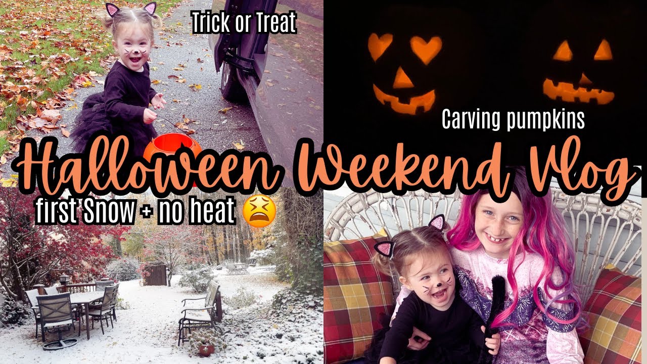 Halloween weekend vlog '23 🎃| Trunk or Treat | Pumpkin Carving | First snow with a broken furnace!