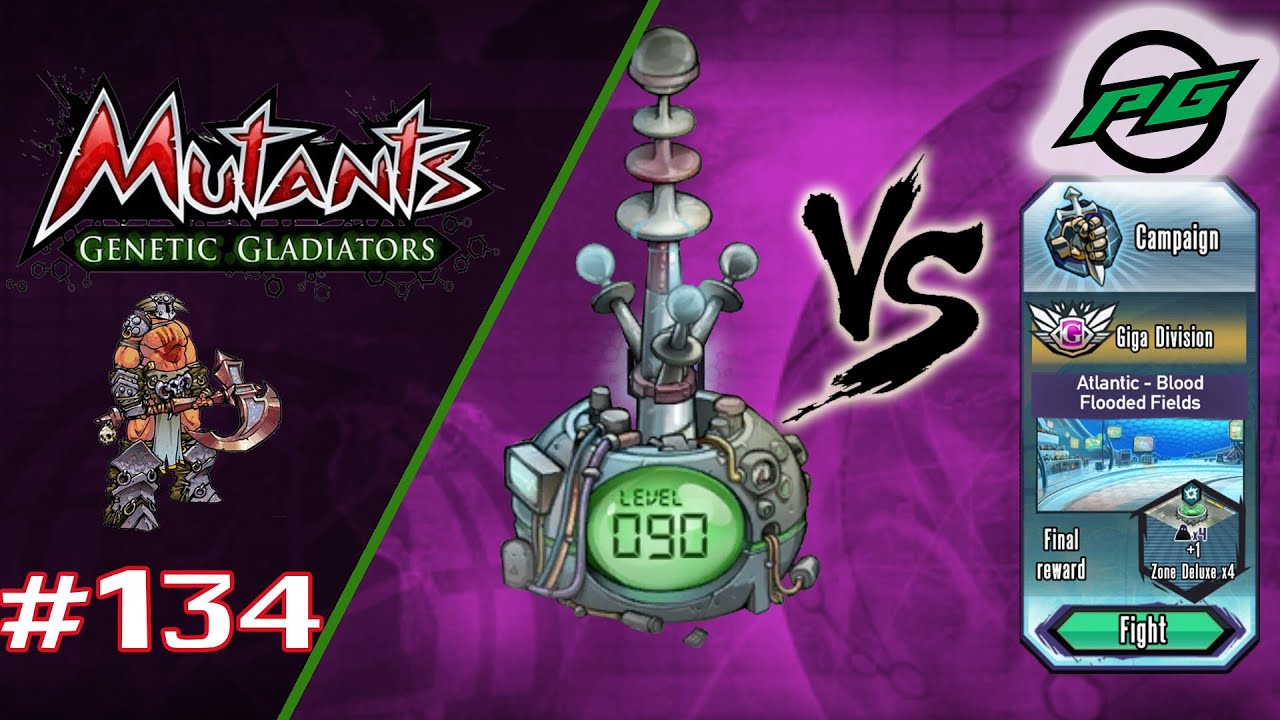 Evo 90 vs Giga Division [Atlantic] | Mutants: Genetic Gladiators E134