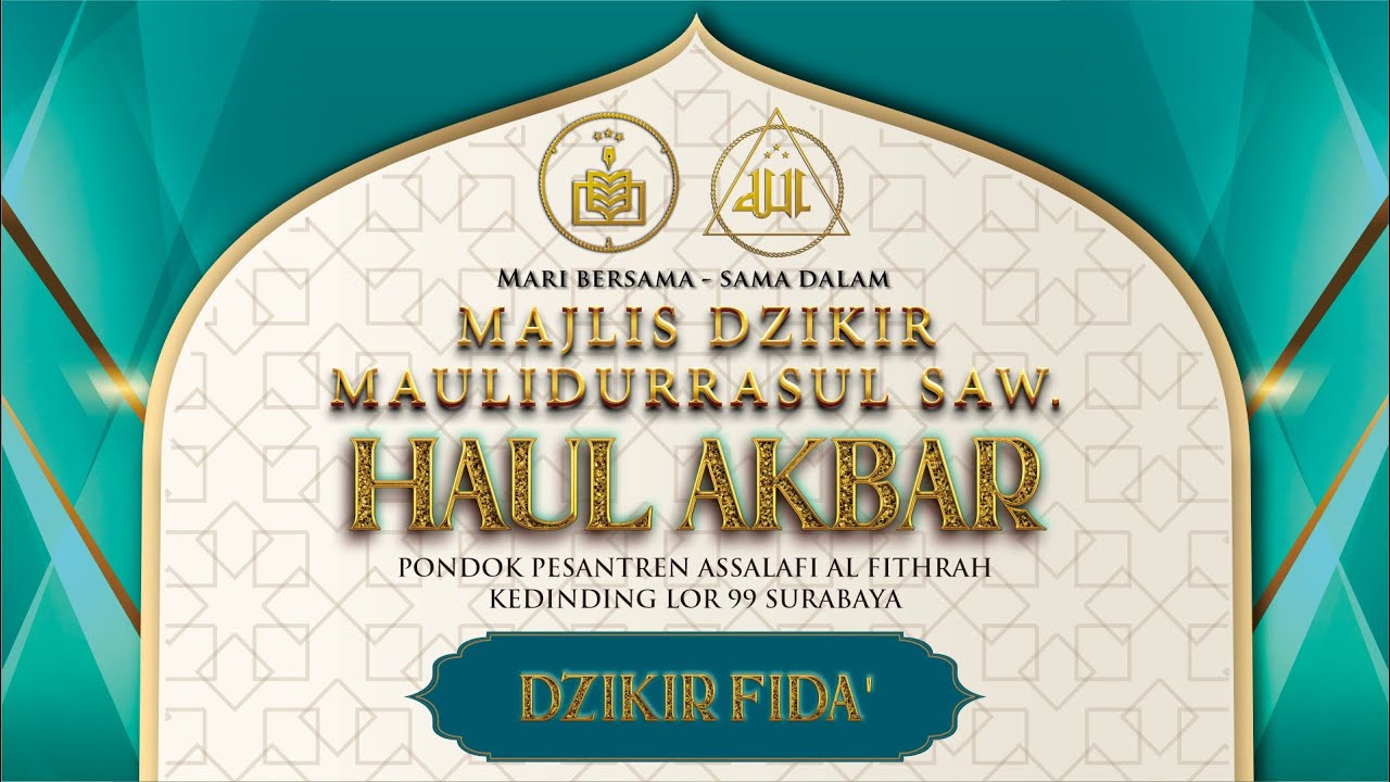 DZIKIR FIDA' - MAJLIS DZIKIR MAULIDURRASUL SAW & DZIKIR FIDA' 2025
