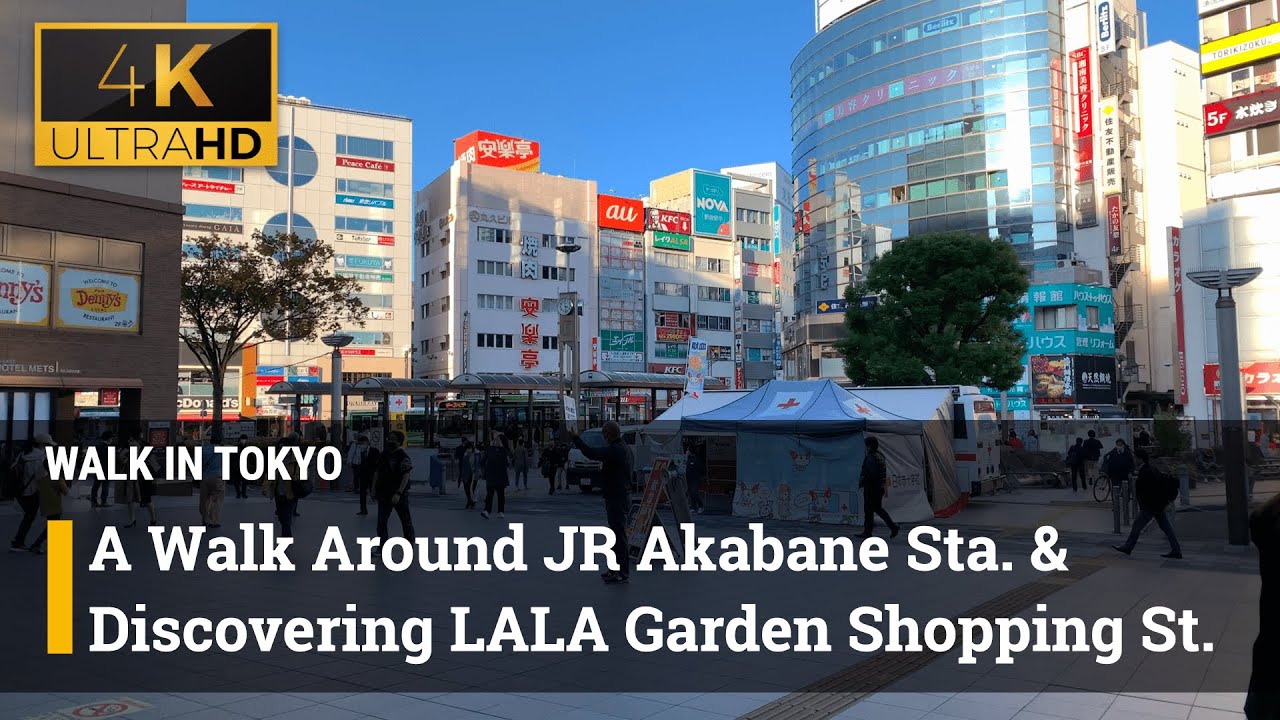 [4K Walk in Tokyo] Akabane JR Station Walk - Traditional Style Shopping Street LALA Garden etc