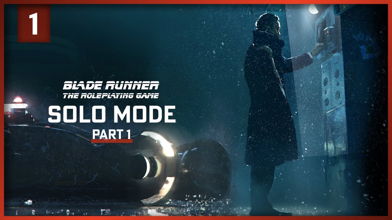 Blade Runner RPG Solo | Part 1: Solo Rules & Case Setup