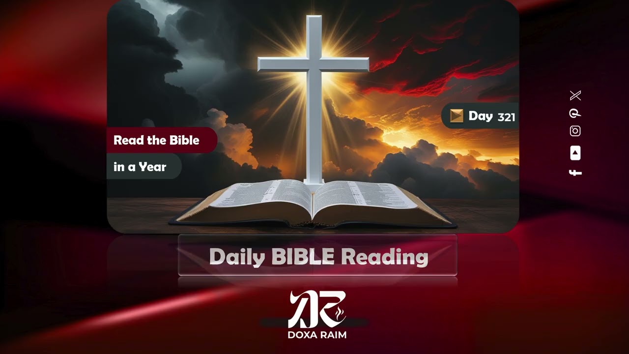 Daily Bible reading | Read the Bible in a Year | DAY 321 | Acts 1-4 | KJV