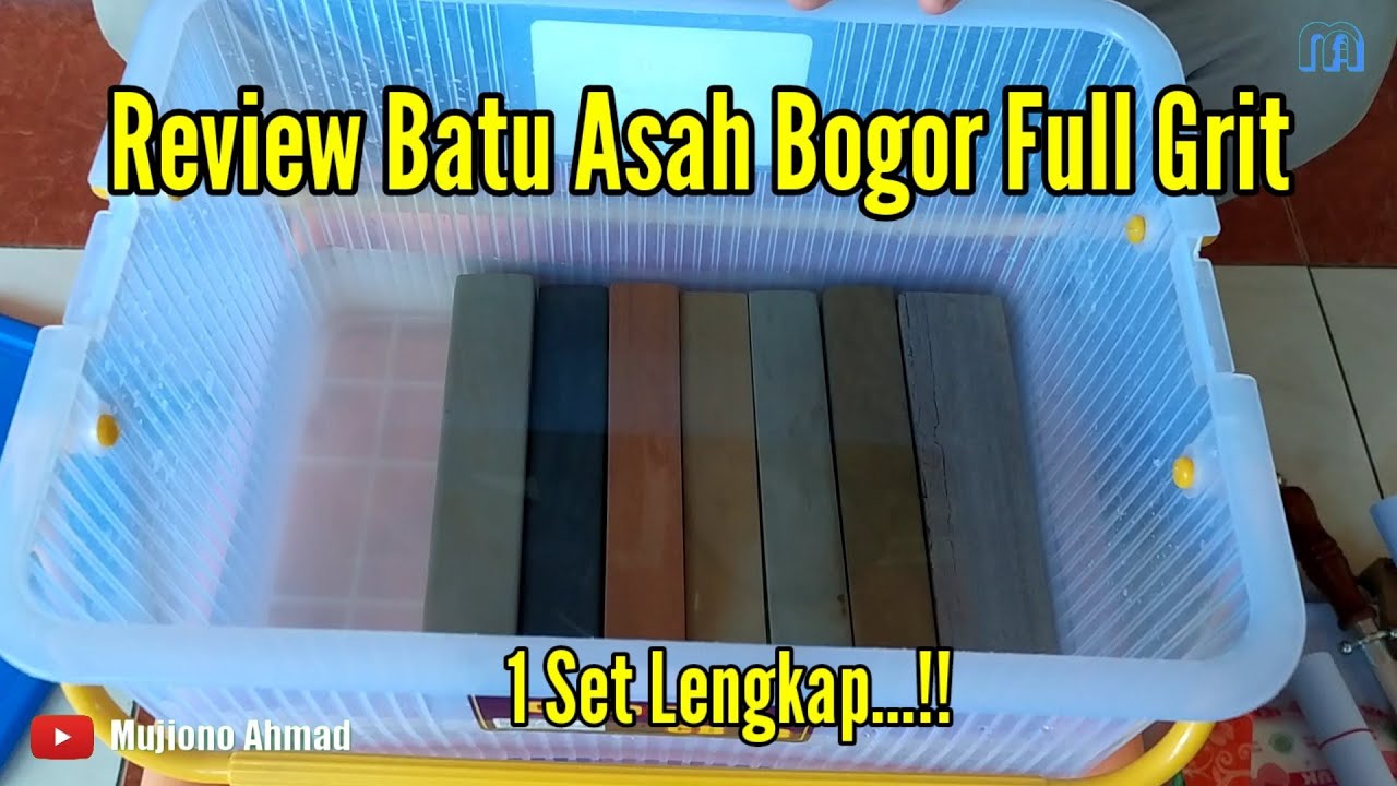 ❗❗Kupas Tuntas Mengasah Dengan 1 Set Batu Asah Bogor Full Grit❗❗- Mujiono Ahmad
