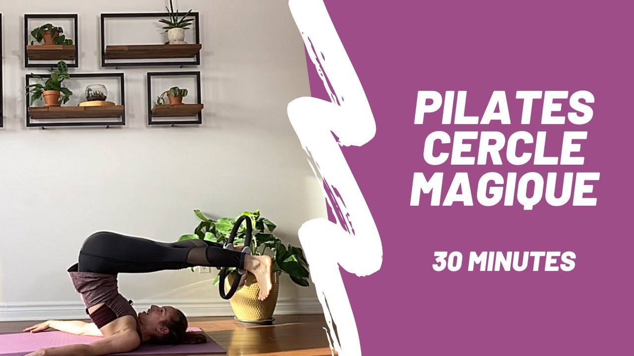 Pilates cercle magique | 30 minutes