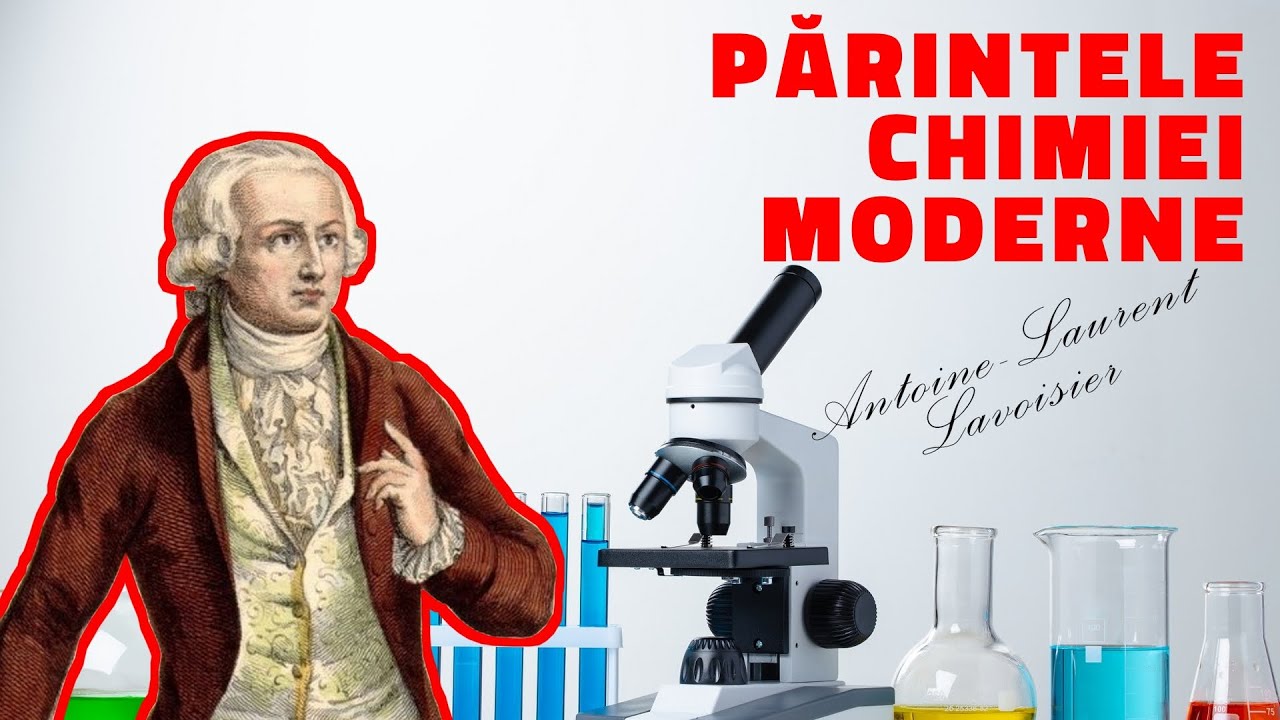 Antoine-Laurent Lavoisier | ISTORIE | SCOALA ONLINE