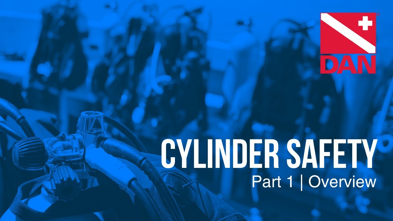 Cylinder Safety Series: Part 1 &mdash; Overview