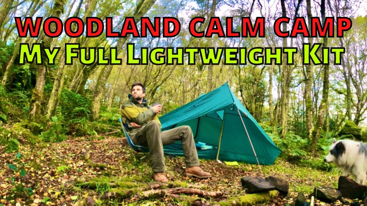 WOODLAND WILD CAMP See my Full Lightweight Camping Kit - Old HILLEBERG TENT - Naturehike ULG400 - UK