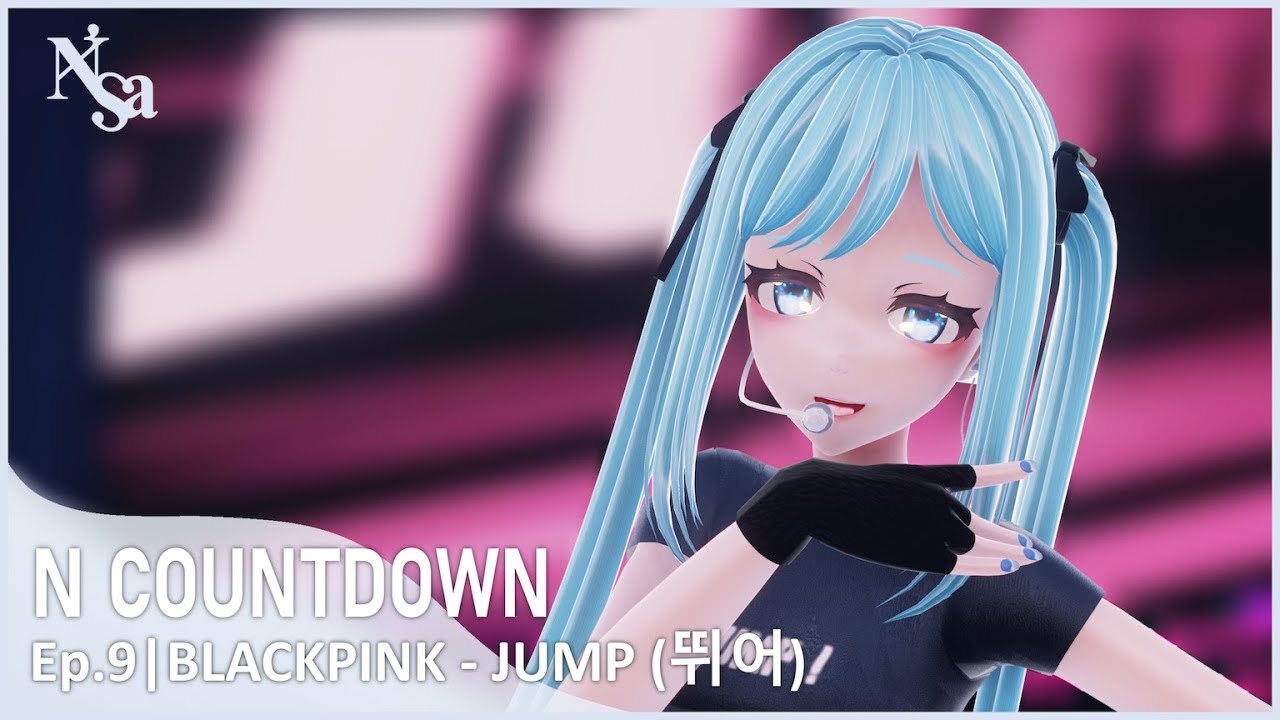 [MMD | 'First Release'] BLACKPINK - &lsquo;뛰어(JUMP)&rsquo; #NCountDown Ep.9 | Nnet 240825