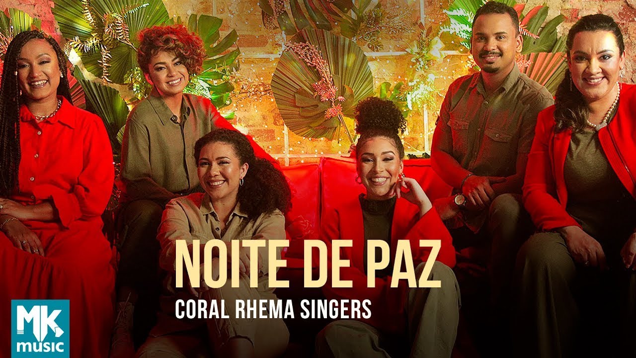 Coral Rhema Singers - Noite de Paz (Clipe Oficial MK Music)