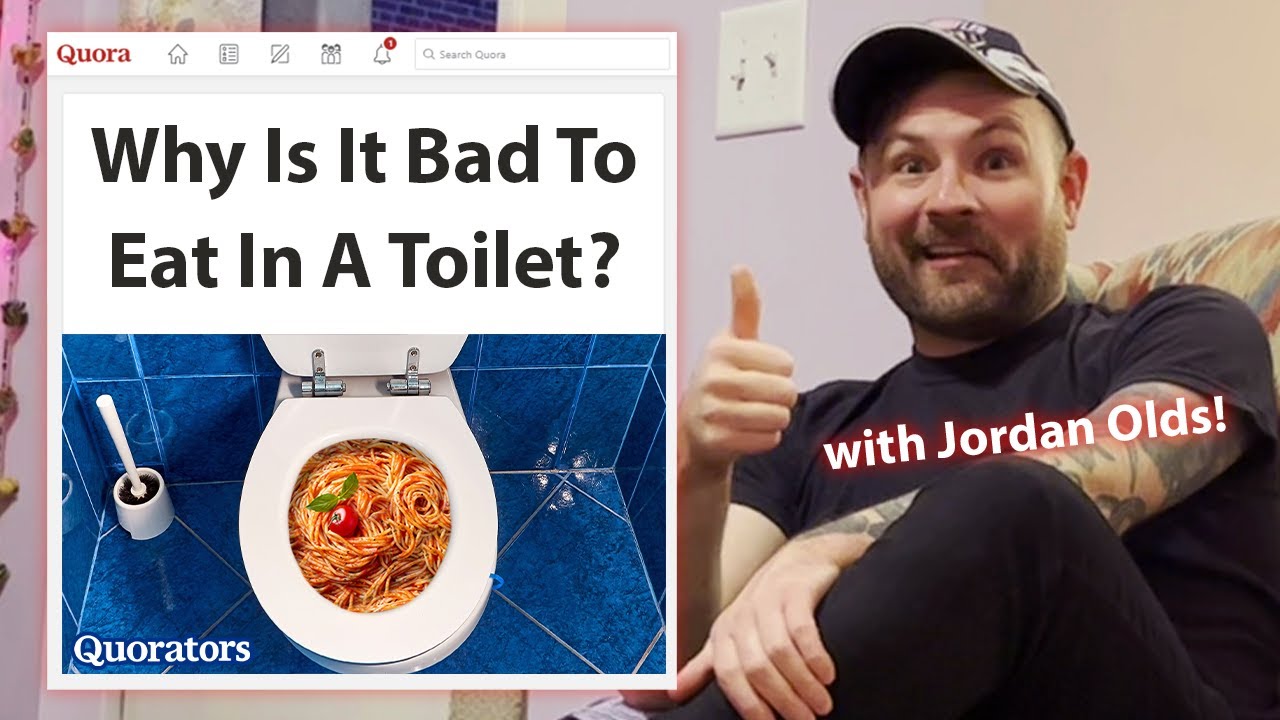 Why Is It Bad To Eat In A Toilet? w/ Jordan Olds