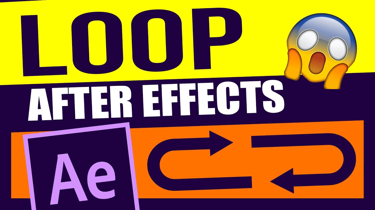 Loop After Effects