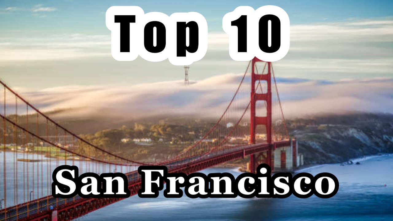 San Francisco Top 10 Activities 🇺🇸