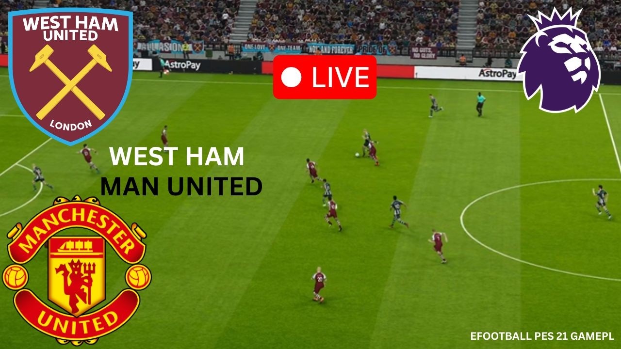 🔴 LIVE: Man United vs West Ham | English Premier League 2026 | eFootball PES 2021 Full Match