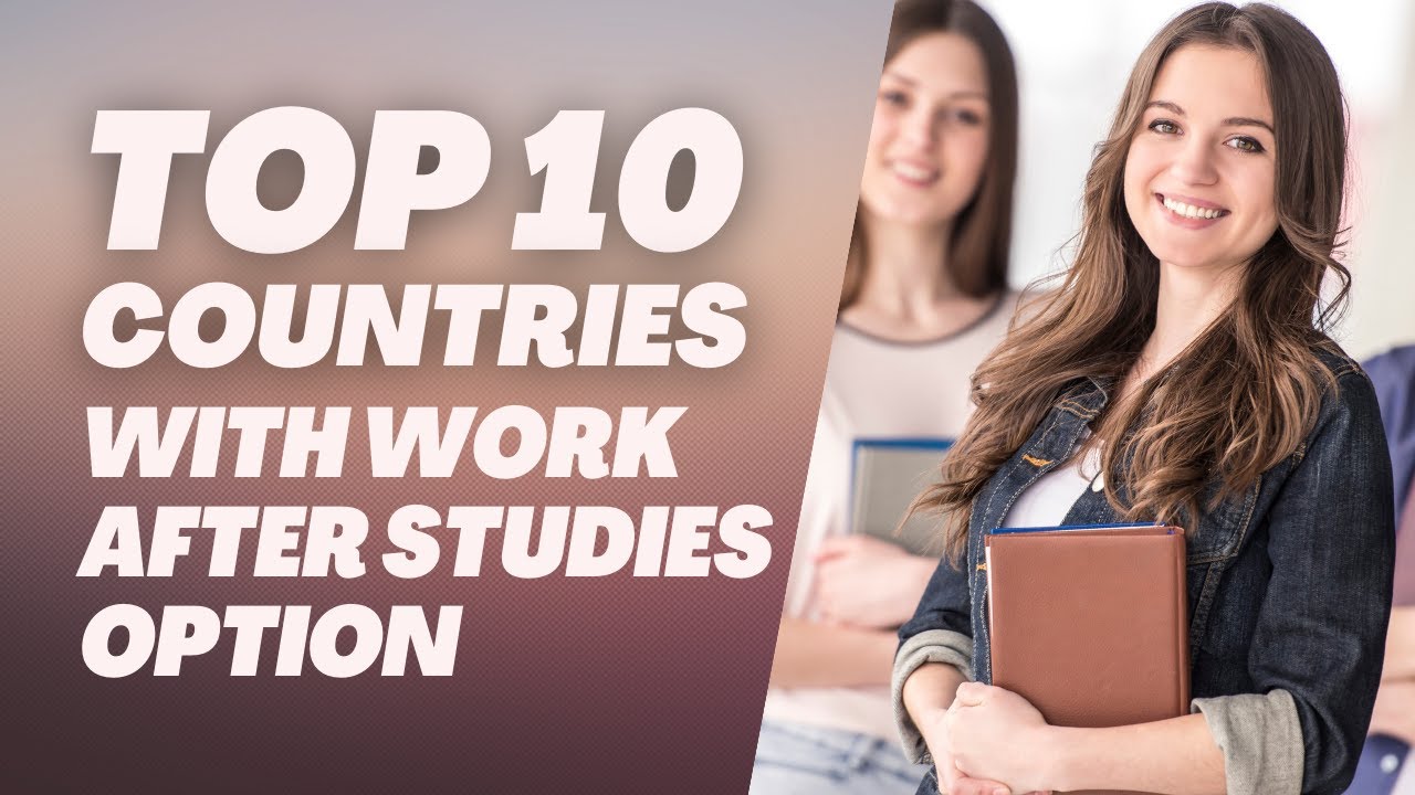 BEST COUNTRIES FOR INTERNATIONAL STUDENTS | UK WORK VISA | U.S. WORK VISA | AUSTRALIA WORK VISA 2022