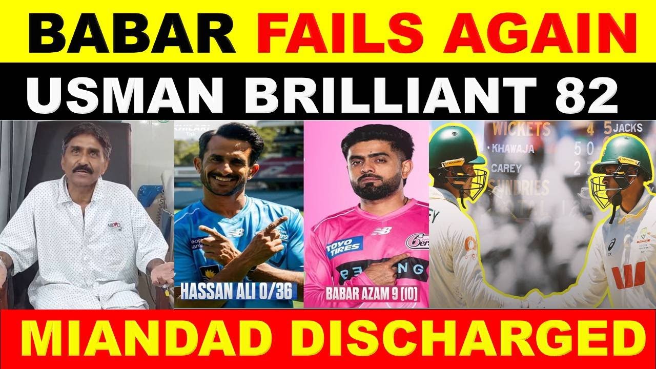 Babar Azam Fails Again in 2nd BBL Match | Usman khawaja Brilliant 82 in 3rd Test | Naqi Mustafa