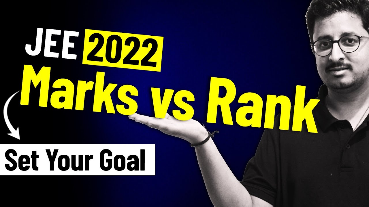 Expected Marks vs Rank for JEE 2022 🔥🔥🔥 #MustWatch #Goal