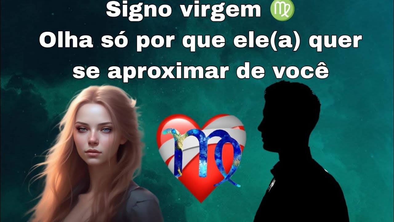 Signo Virgem ♍️ Tem alguém querendo se reaproximar 🌙