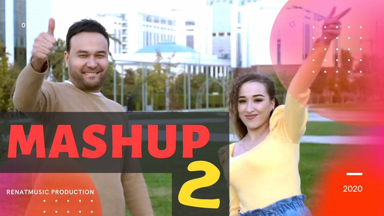 Renat Sobirov & Mohira Inji - Mashup 2 | Ренат Собиров & Мохира Инжи - Машап 2