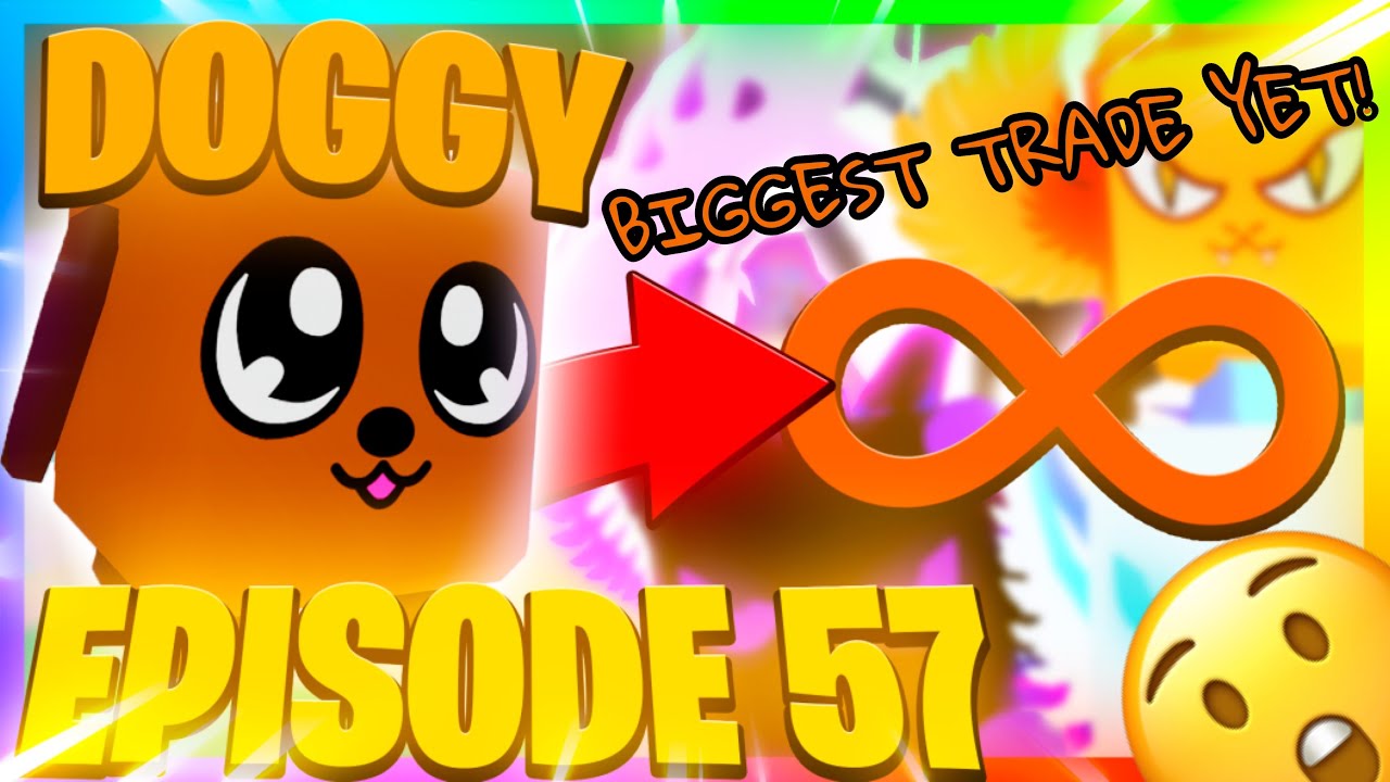 ZOMG doggy to infinity 😲BIGGEST TRADE YET😲 (day 57) | bubble gum simulator