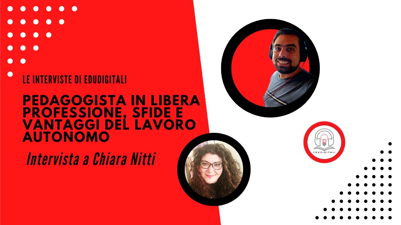 Pedagogista in libera professione, sfide e vantaggi del lavoro autonomo: Intervista a Chiara Nitti