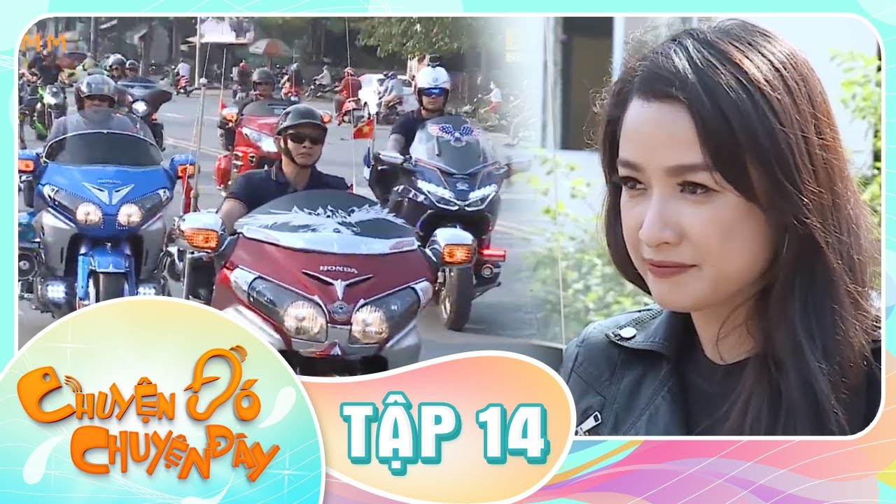 CHUYỆN ĐÓ CHUYỆN ĐÂY TẬP 14 FULL| Câu lạc bộ xe SIÊU ĐỒ SỘ và những hoạt động thiện nguyện