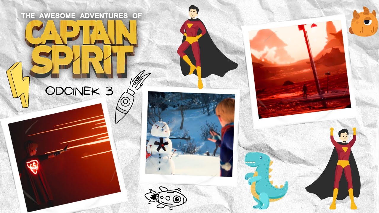 The Awesome Adventures of CAPTAIN SPIRIT 🦸[NAPISY PL] odcinek 3 - Kostium, Bałwanior i MENTROID