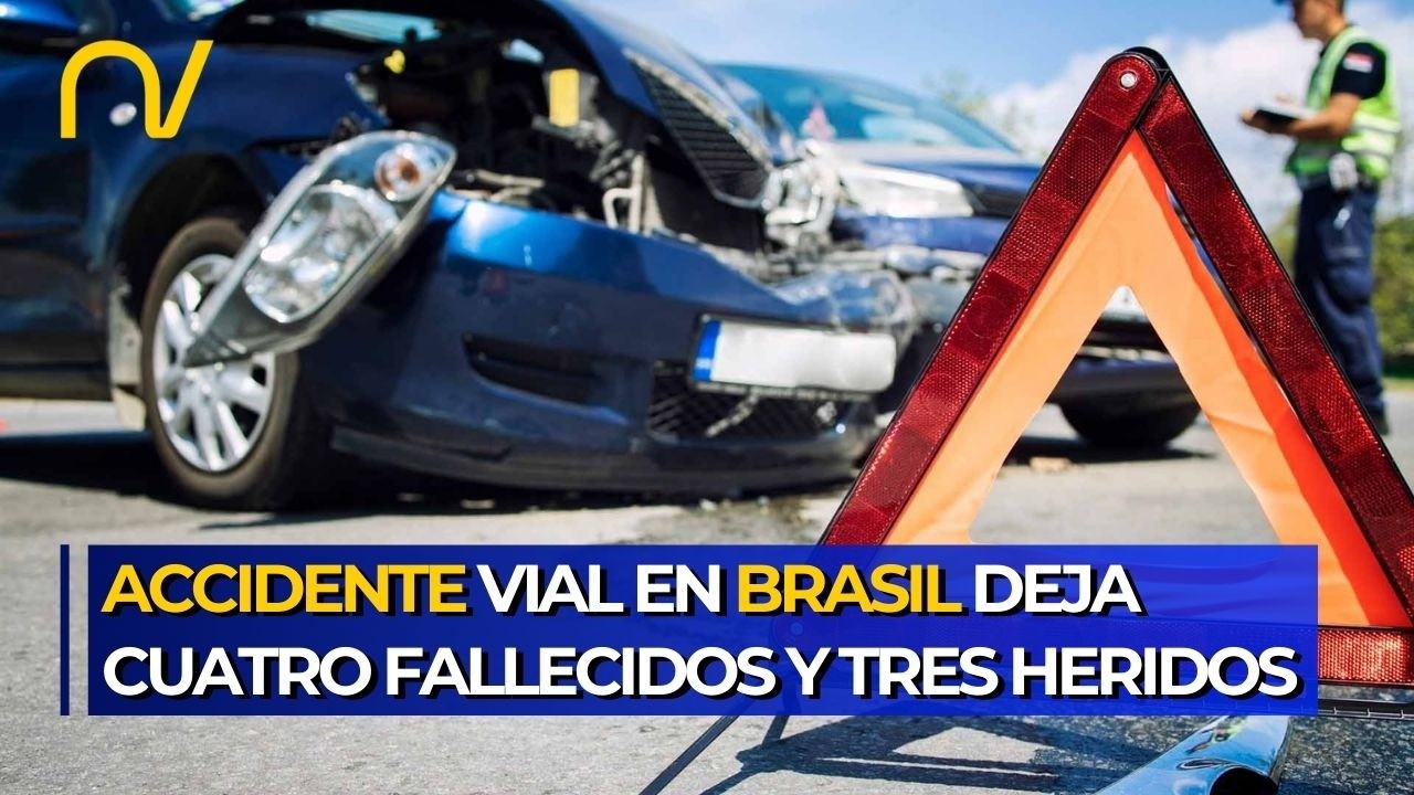 Accidente vial en Brasil deja cuatro fallecidos y tres heridos de gravedad
