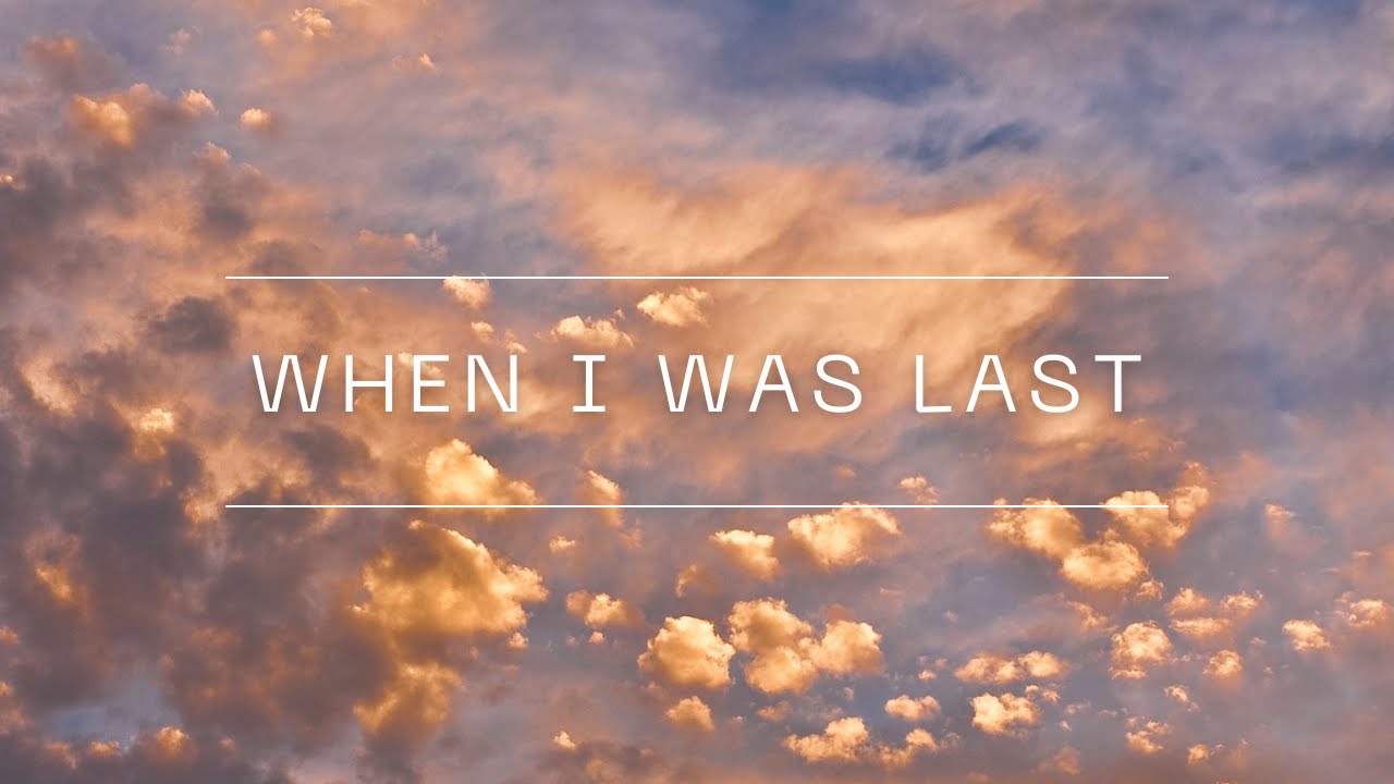 When I Was Last