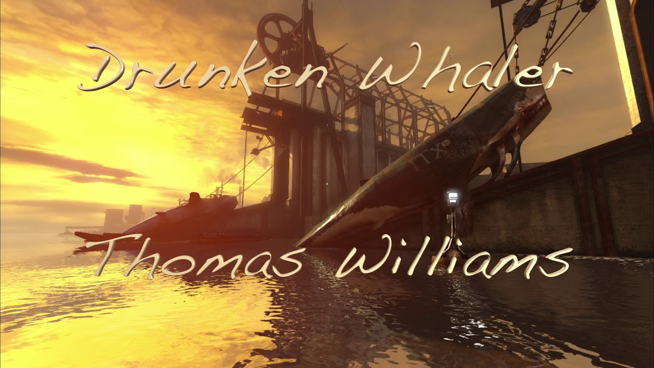 Drunken Whaler (Cover) - Thomas Williams