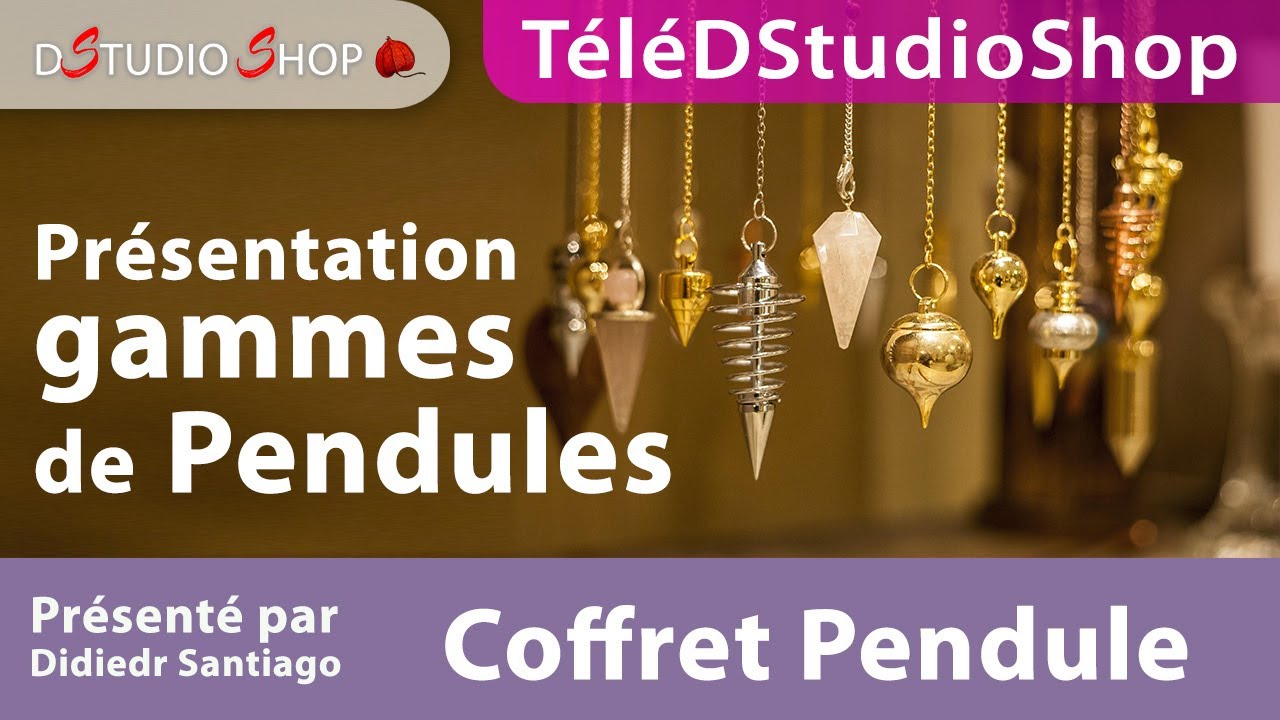 Présentation Gammes de Pendules