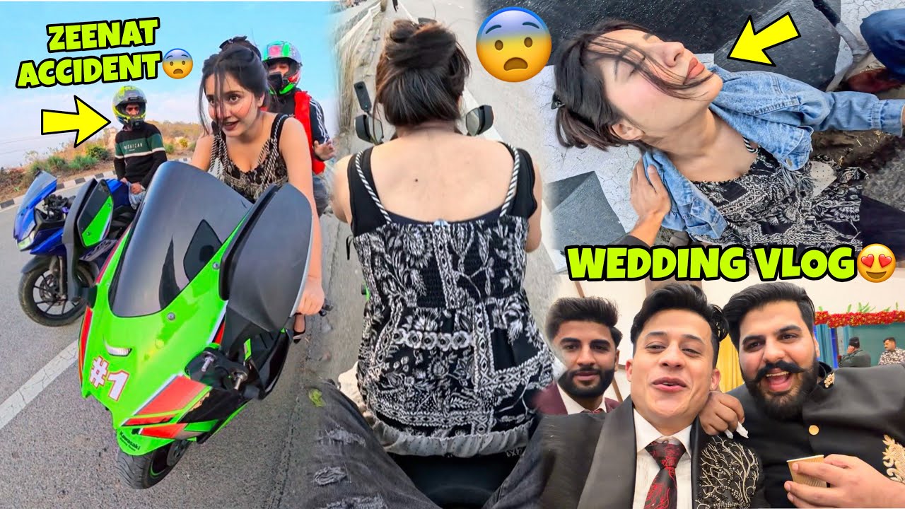 Zeenat Accident on Sunday Ride😭 | Finally Wedding Vlog with Motu😍❤️ My Family Vlogs 