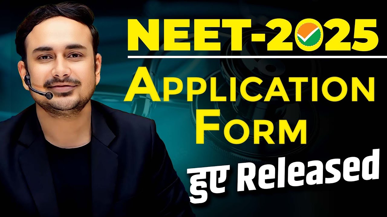NEET 2025 Registration Form हुए शुरू | NEET Application Form 2025 | NEET 2025 Update