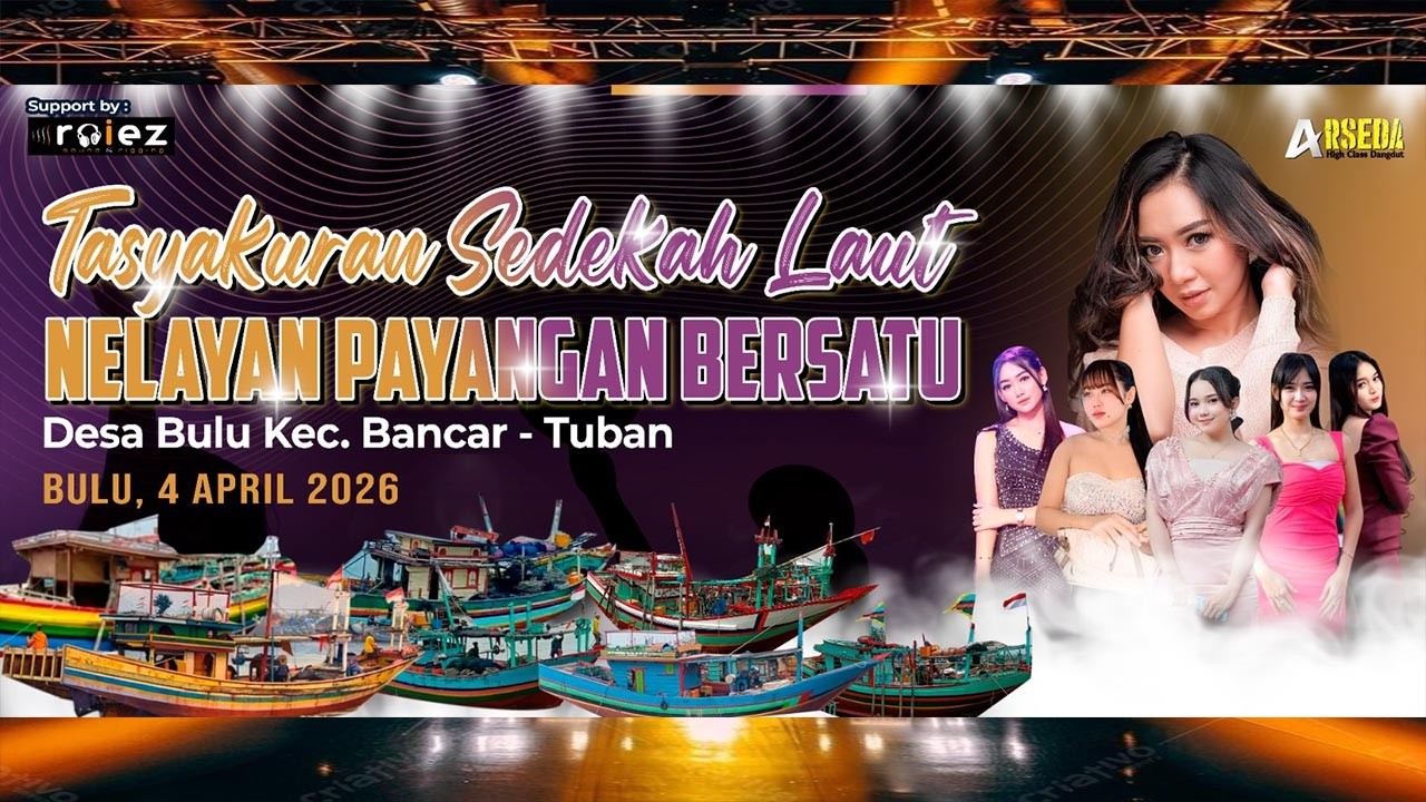 🔴LIVE ARSEDA HIGH CLASS DANGDUT :: TASYAKURAN SEDEKAH LAUT NELAYAN PAYANGAN BERSATU