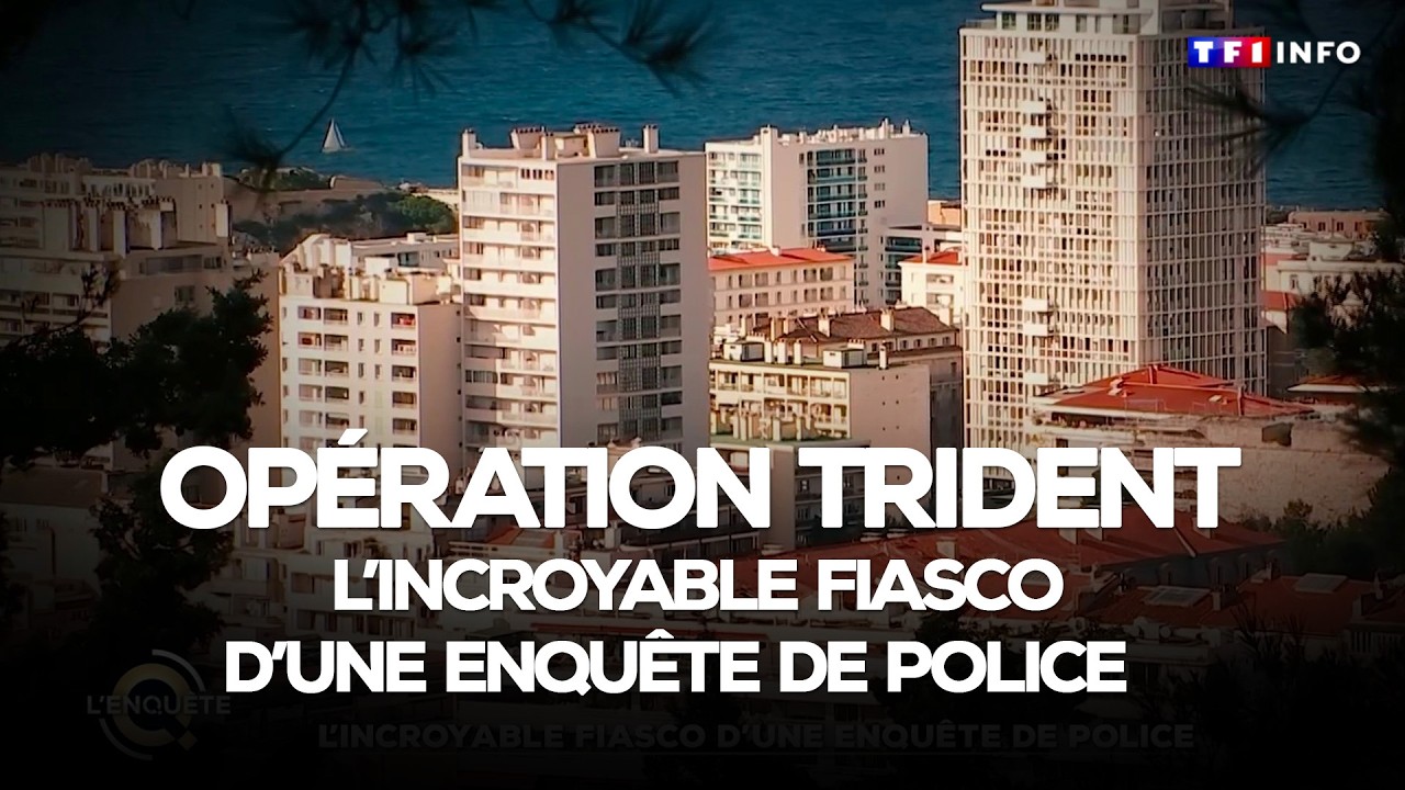Opération Trident, l'incroyable fiasco d'une enquête de police｜TF1 INFO