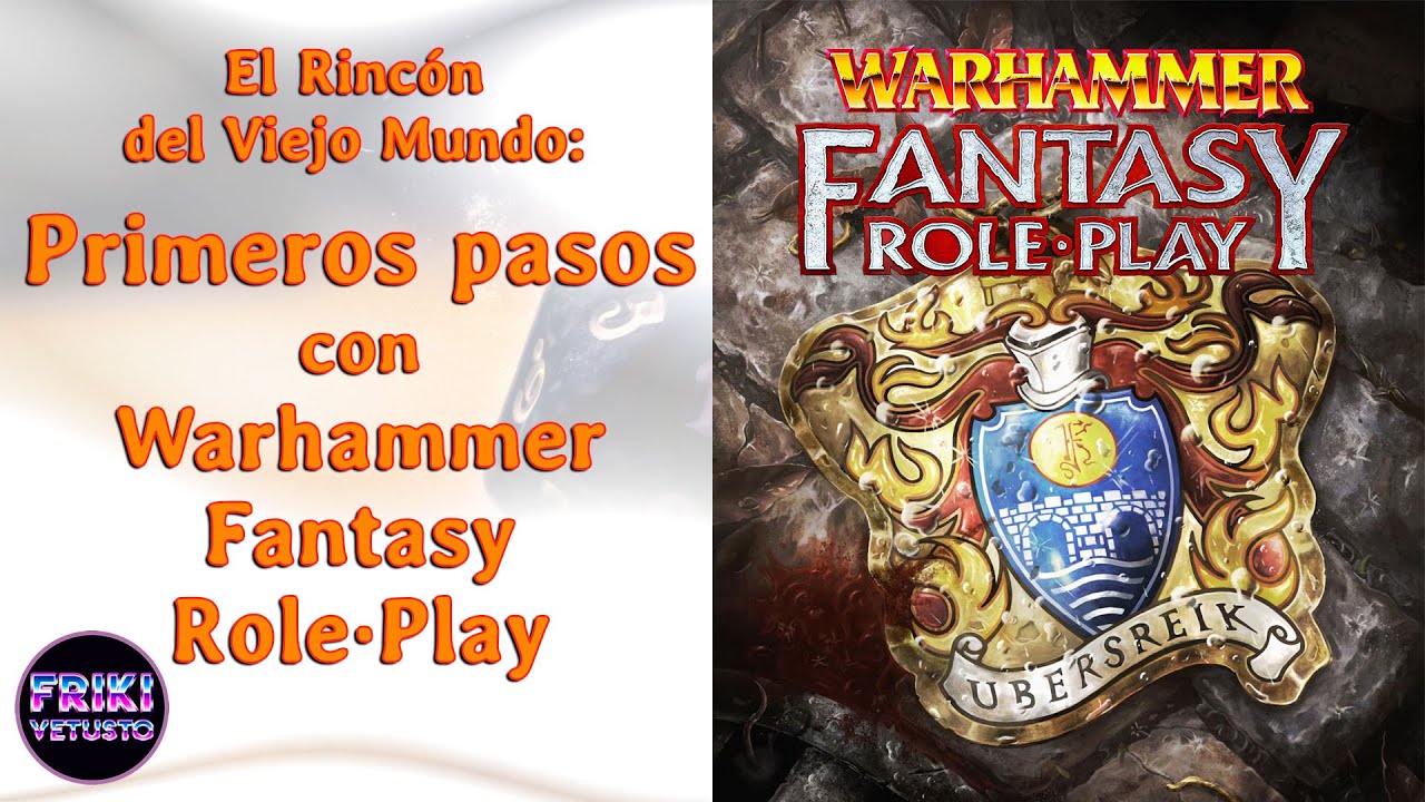 ⚒️💪Warhammer Fantasy Role·Play 4ª edición, primeros pasos