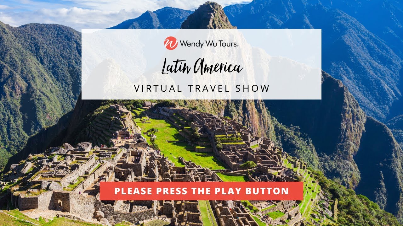 Latin America - Virtual Travel Show