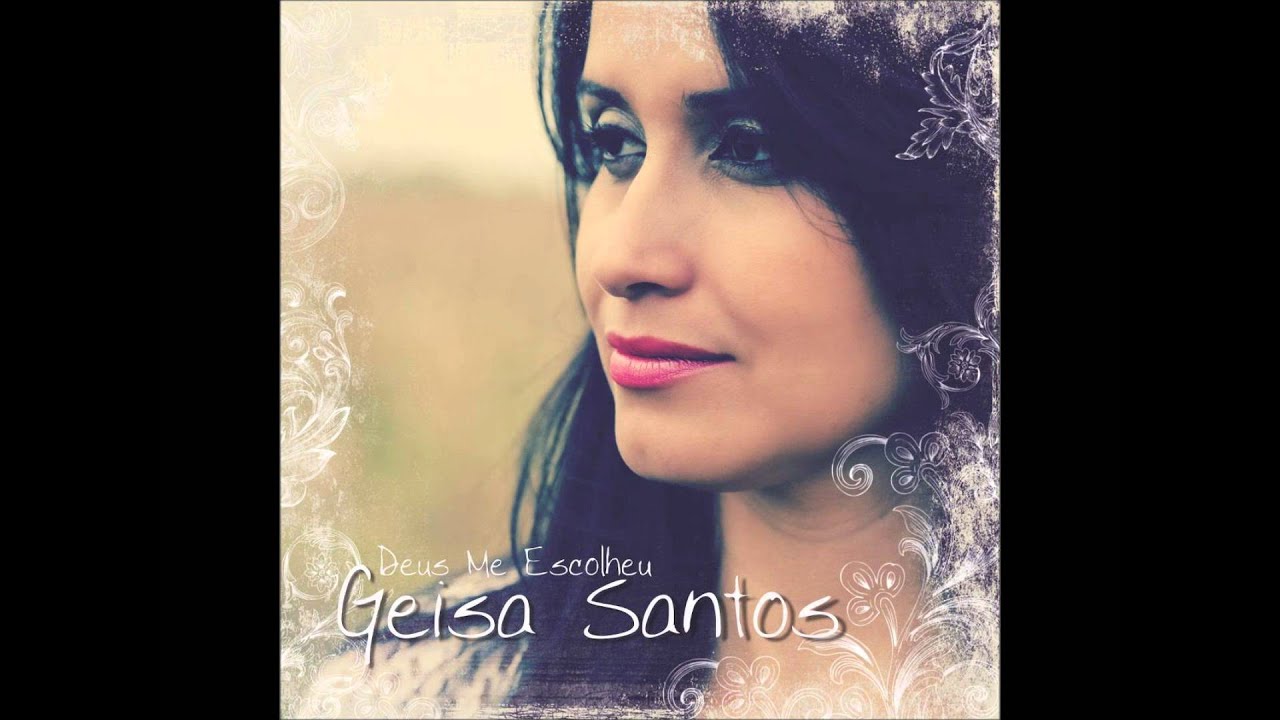 Geisa Santos - F&eacute; Restaurada