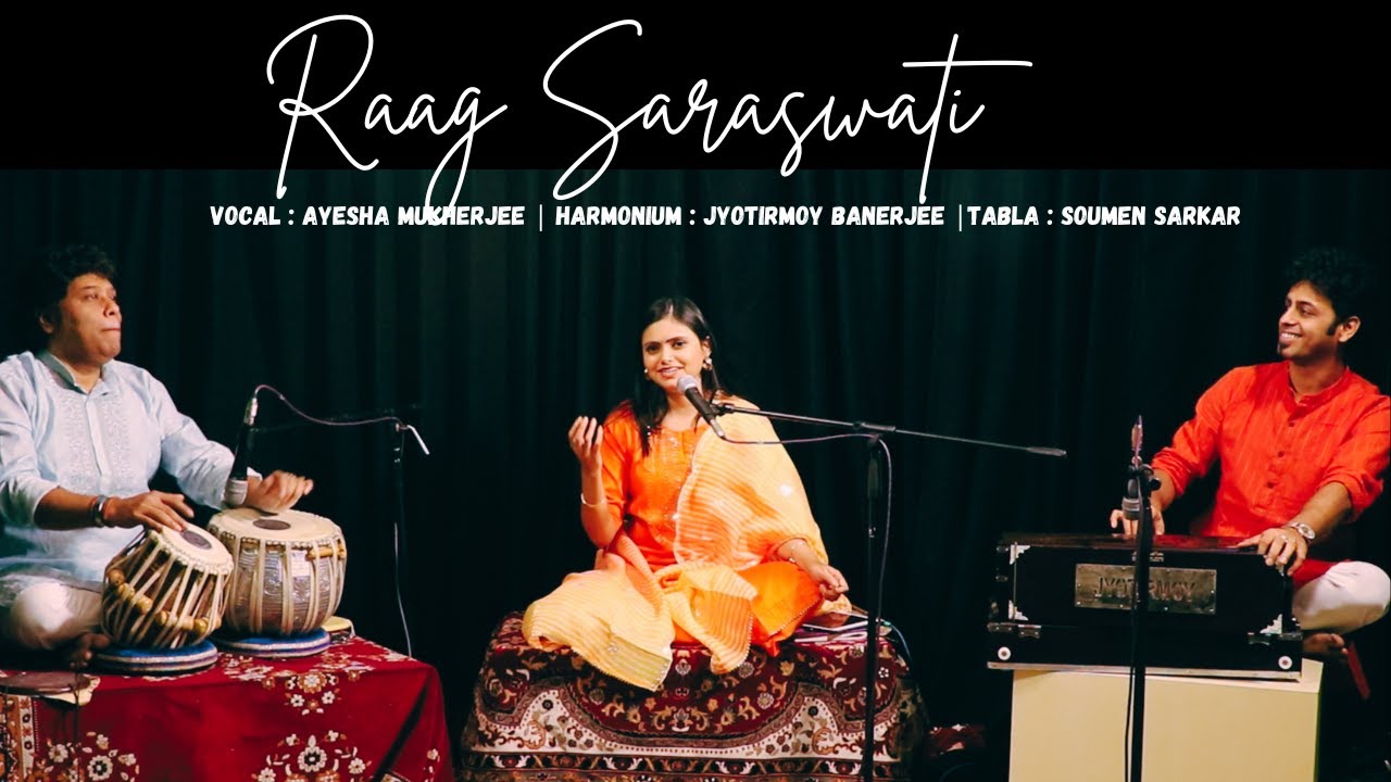 Raag Saraswati | Ayesha | Live