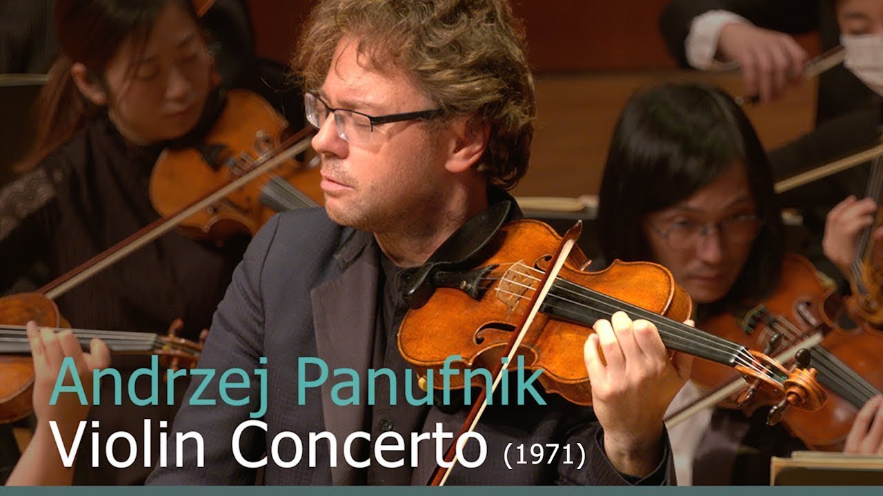Andrzej Panufnik: Violin Concerto (1971) (Hong Kong premi&egrave;re) | Alexander Sitkovetsky