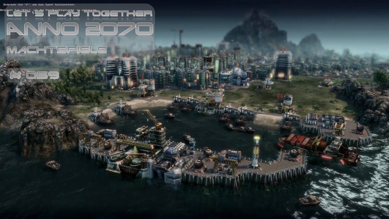 Let's Play Together Anno 2070 - Machtspiele #059 - Hafenmeister Tearagi