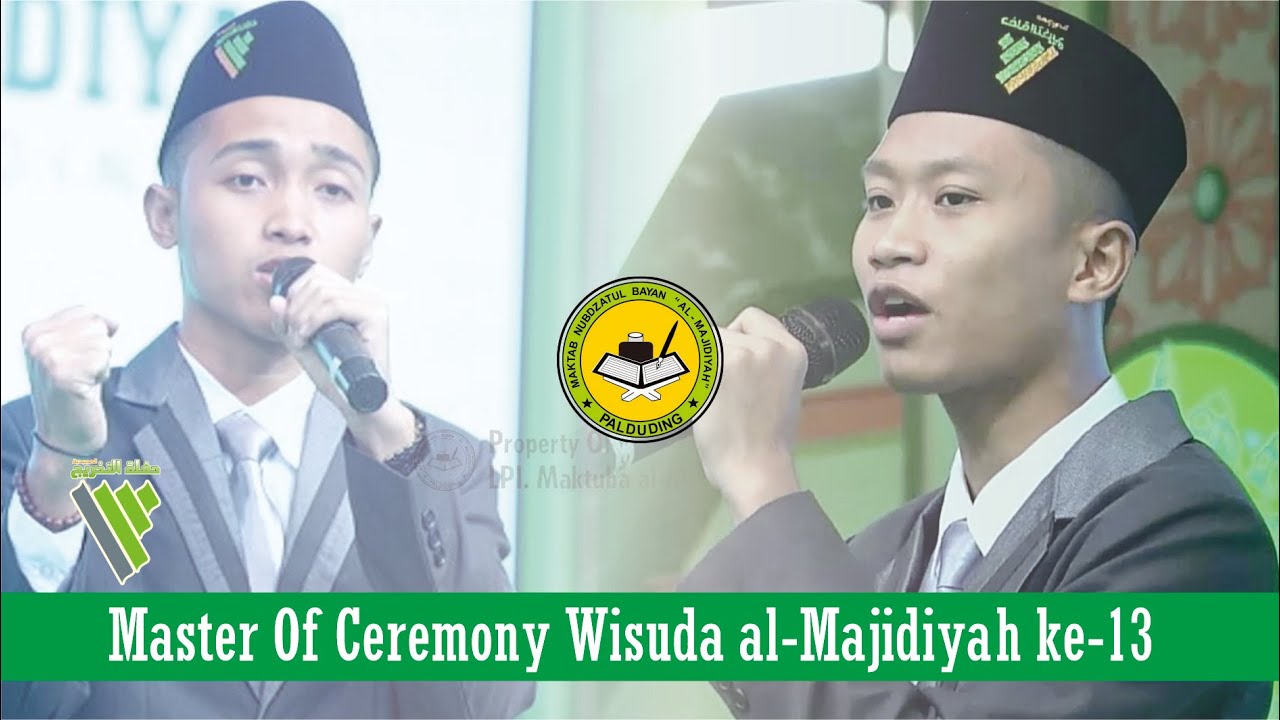 MC enam  bahasa ( Indonesia, Arab, Inggris, Mandarin, Prancis, Turki ) Wisuda al-Majidiyah ke-13
