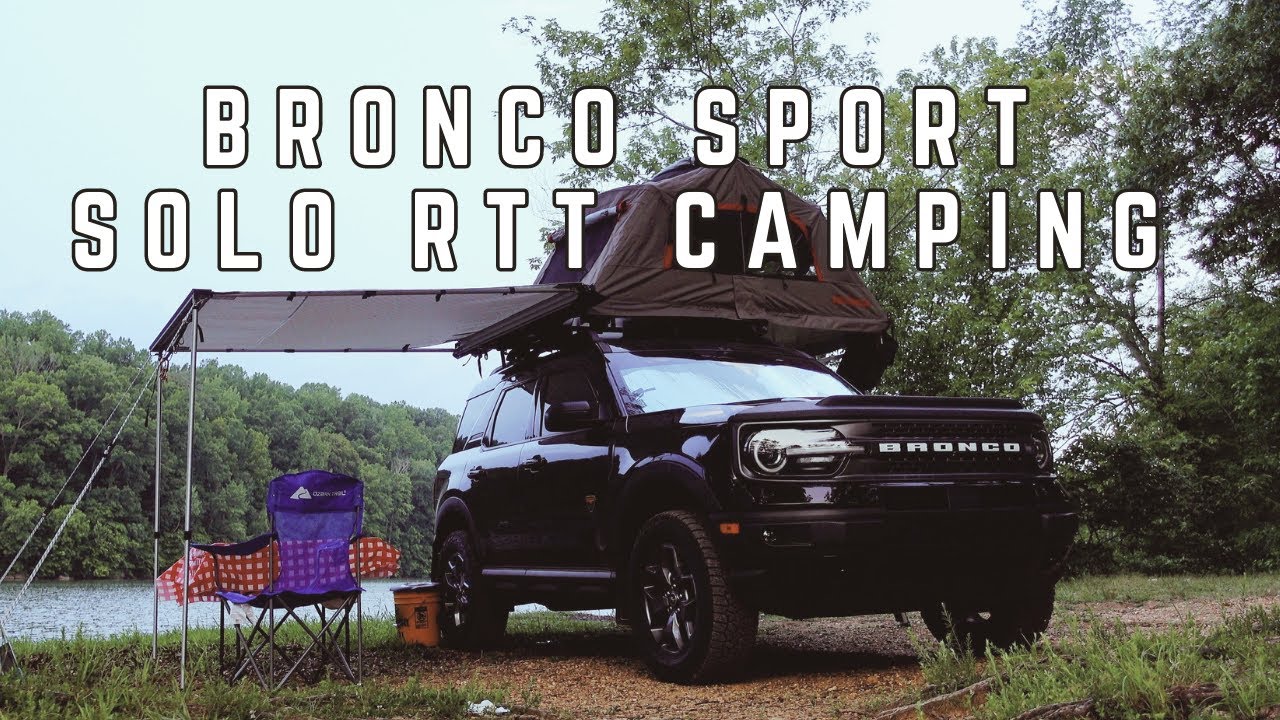 Bronco Sport Rooftop Tent Camping at LBL | Silent